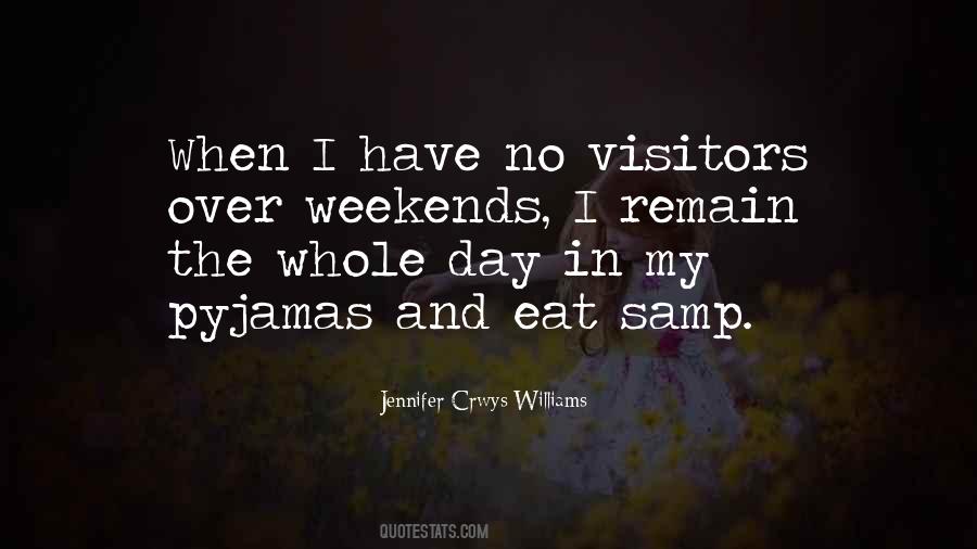 Quotes About Weekends #1336705