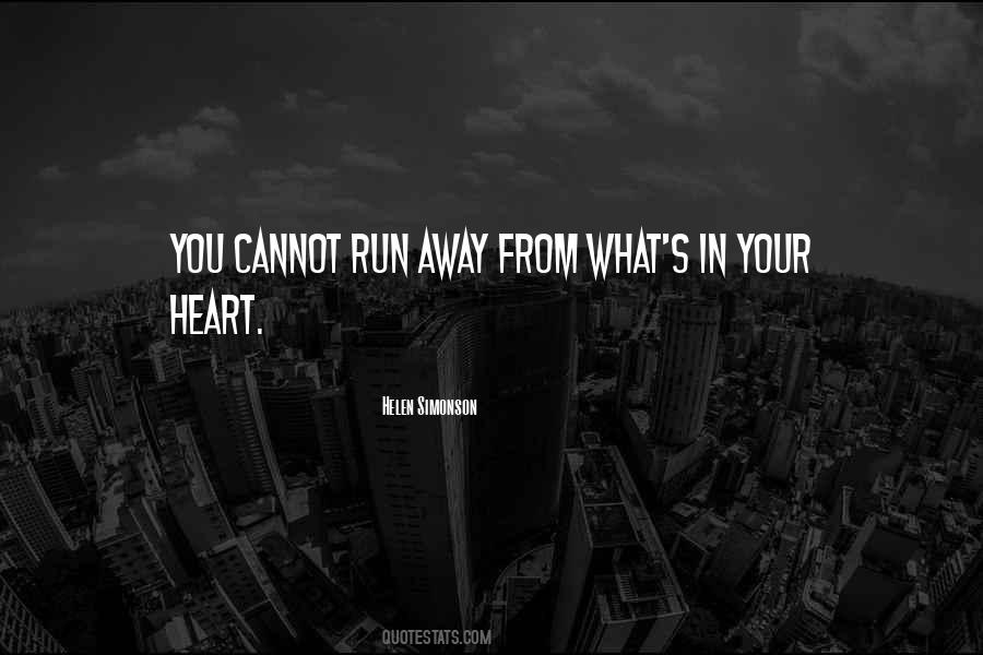 Quotes About What's In Your Heart #1143545