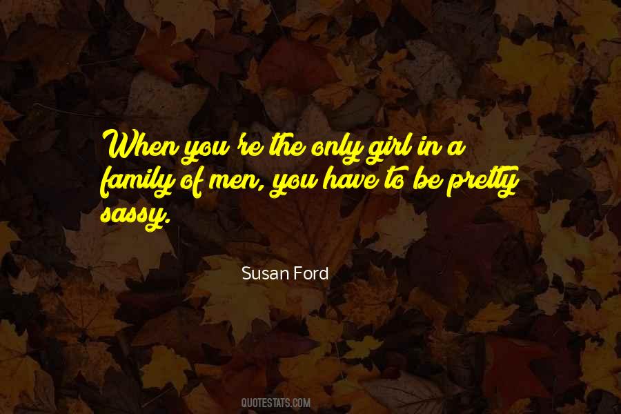 Quotes About Sassy Girl #1677841