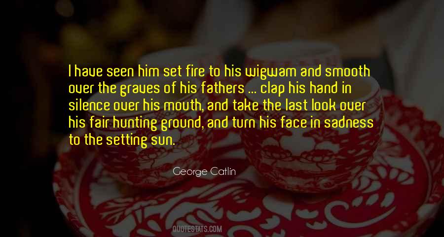 Quotes About The Setting #1091434