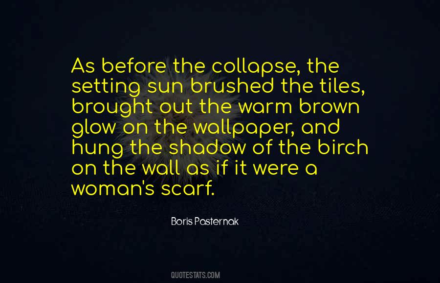 Quotes About The Setting #1159988