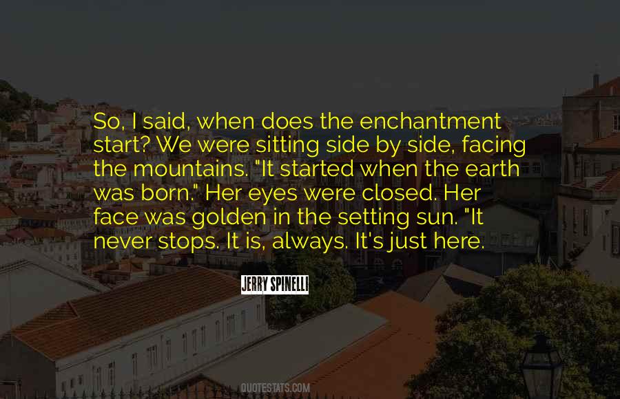 Quotes About The Setting #1380266