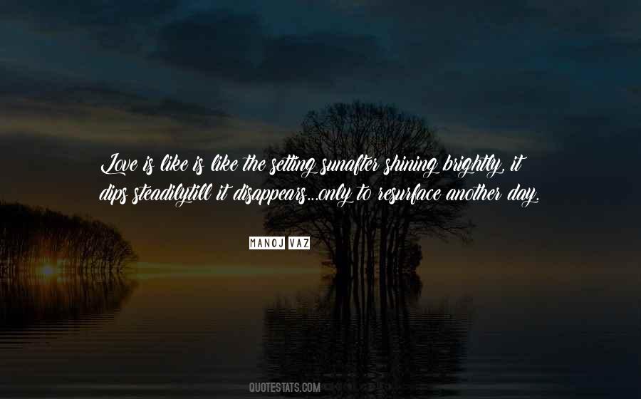 Quotes About The Setting #1768205
