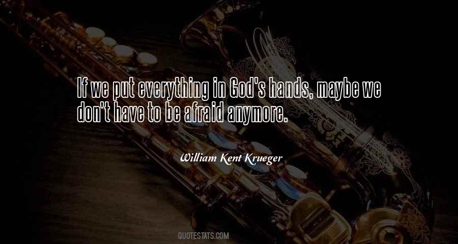 Quotes About God's Hands #1753616