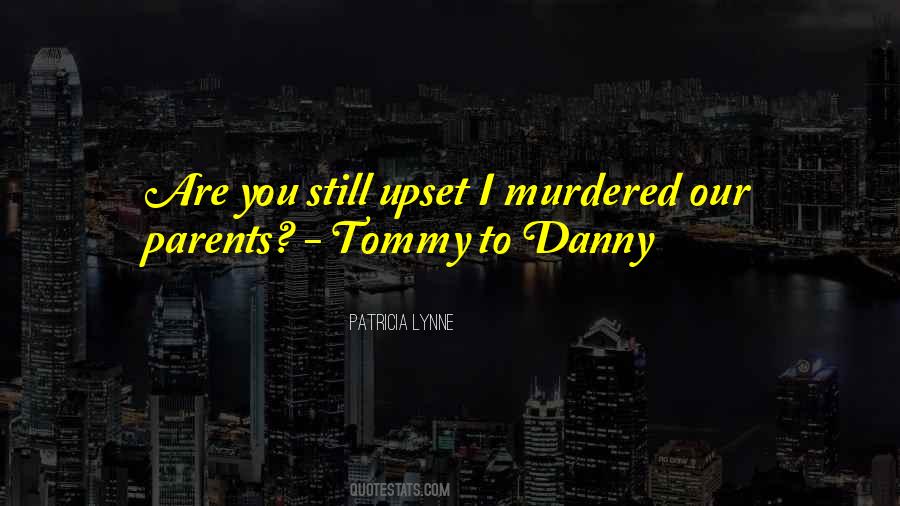 Quotes About Tommy #905777