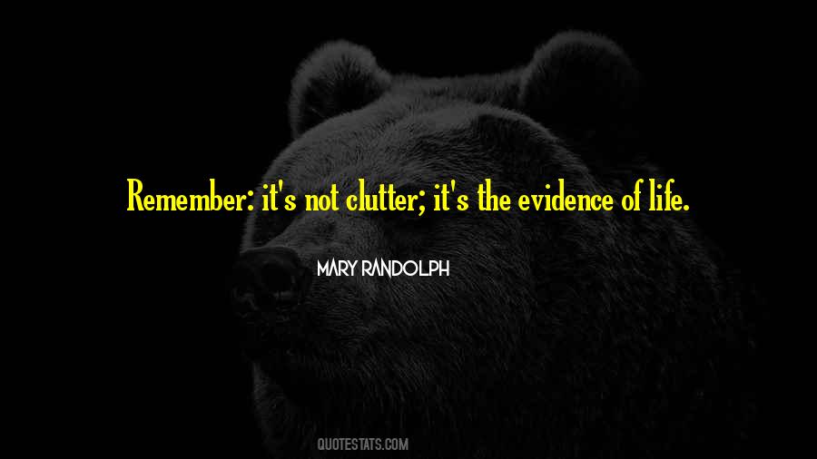 Quotes About Clutter #1185449