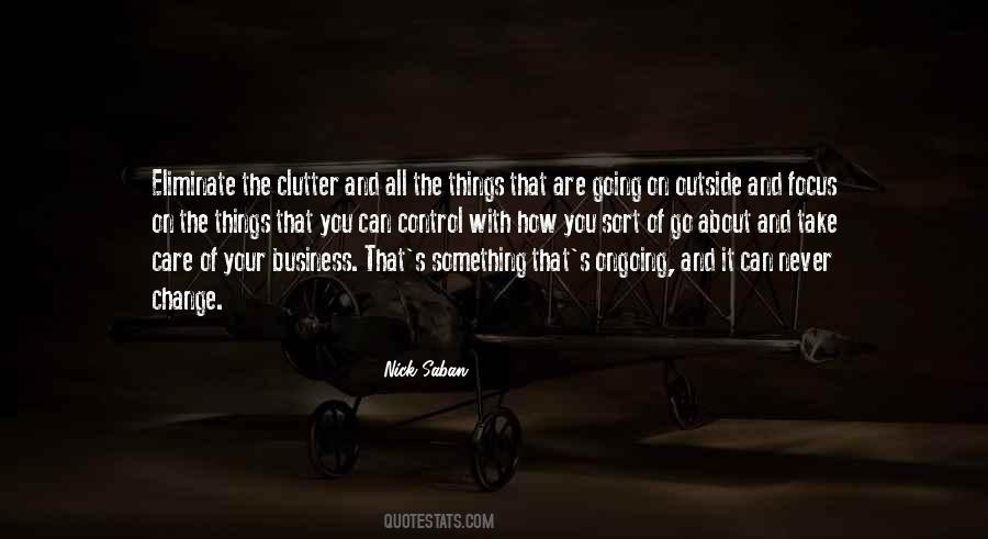 Quotes About Clutter #1401354