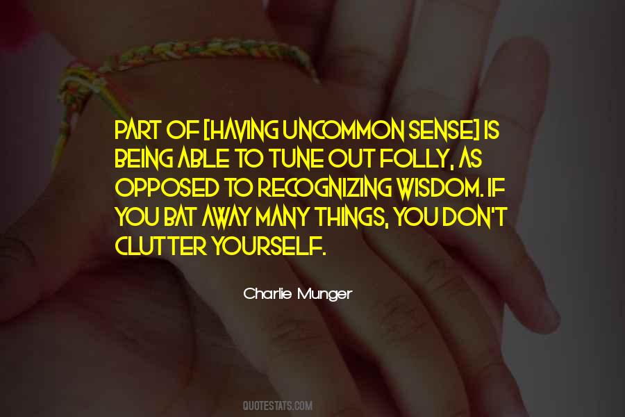 Quotes About Clutter #1695405