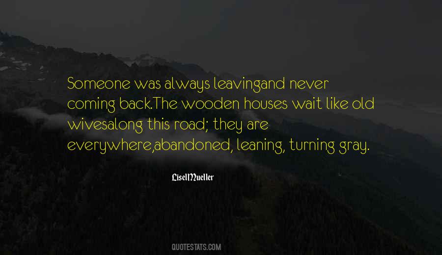 Quotes About Leaving Someone #14275