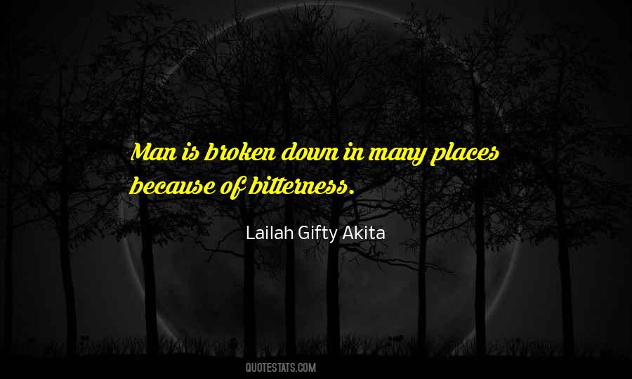 Broken Down Quotes #768966