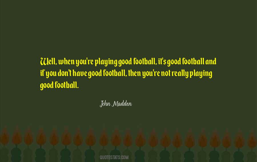 Quotes About Madden #73074