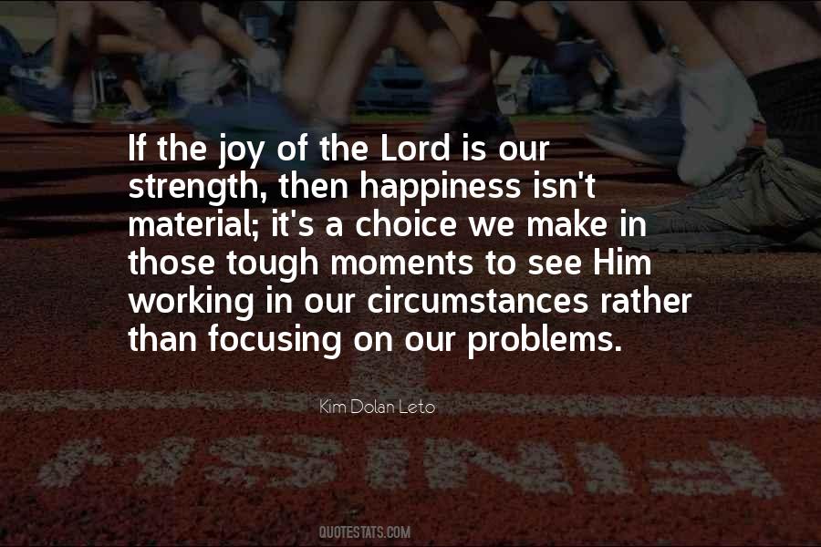 Quotes About The Lord's Strength #1028367