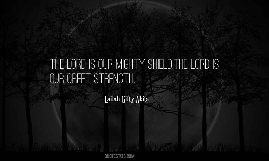 Quotes About The Lord's Strength #315269