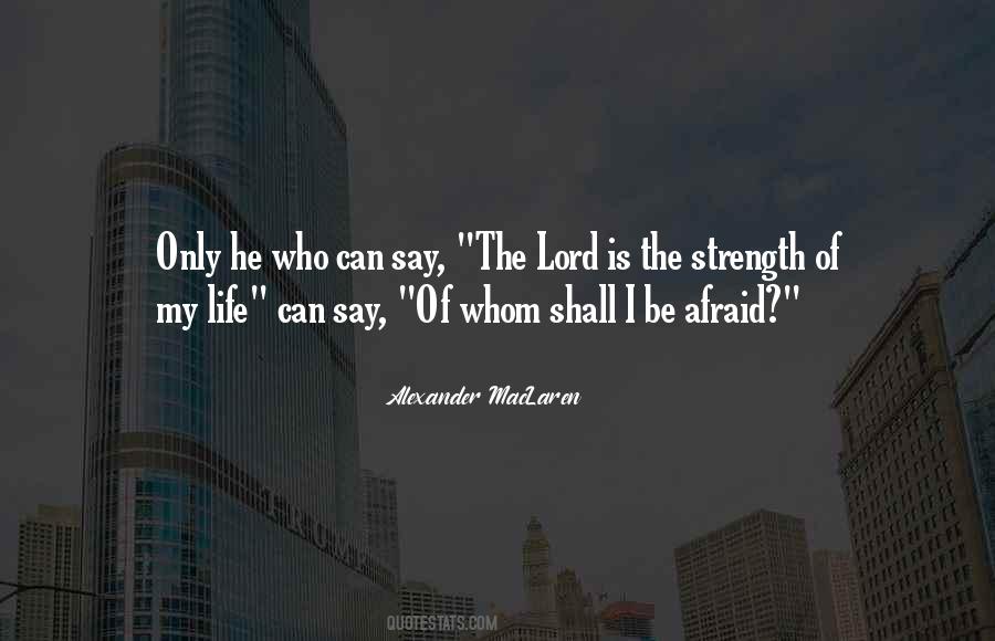Quotes About The Lord's Strength #844919