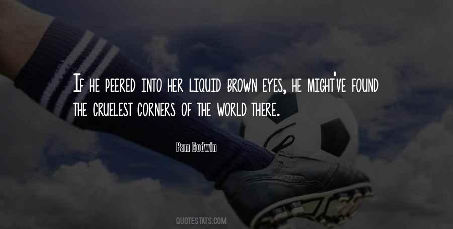 Quotes About Brown Eyes #393623