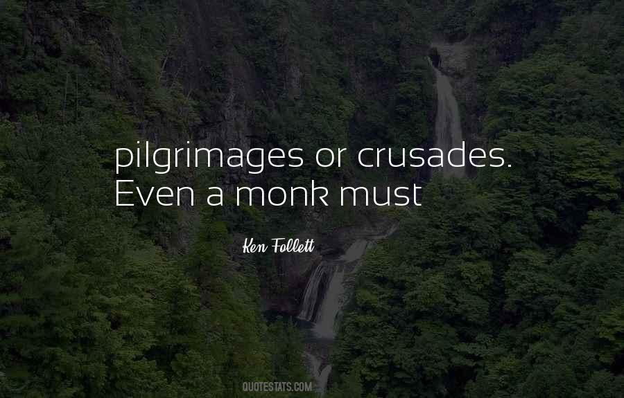 Quotes About Crusades #1338410