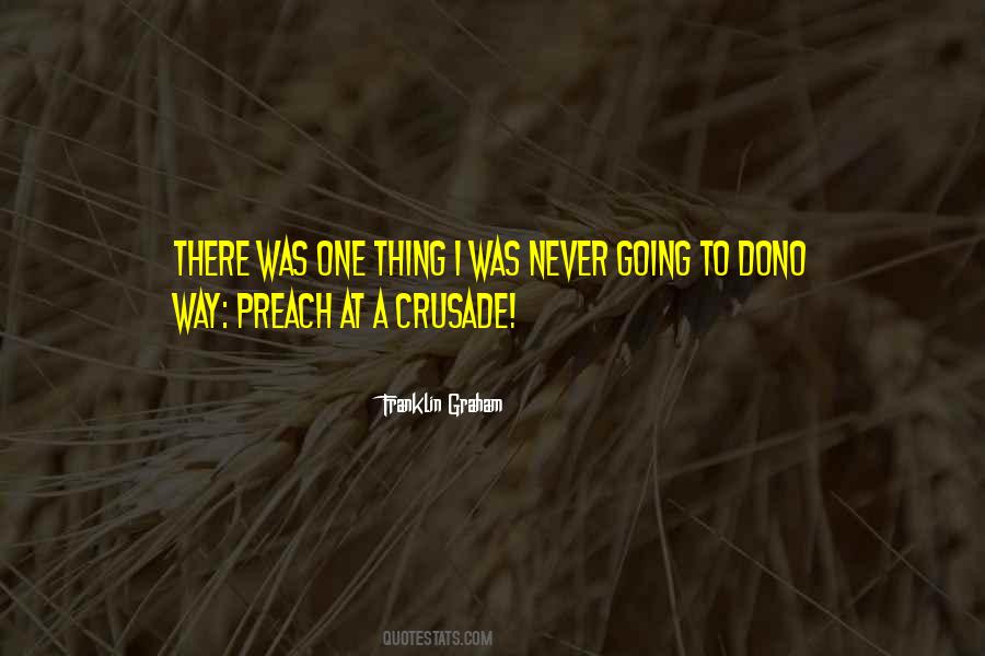 Quotes About Crusades #1363265
