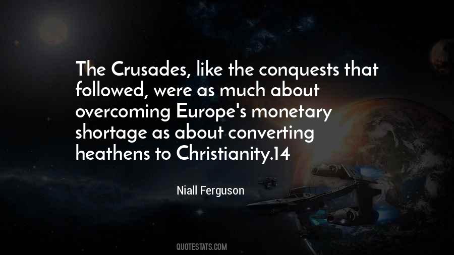 Quotes About Crusades #1426612
