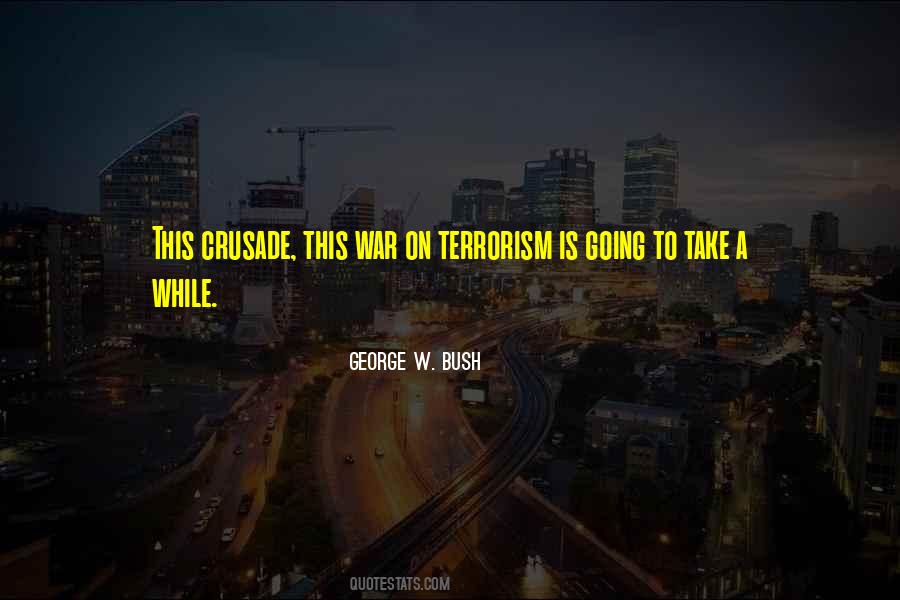 Quotes About Crusades #1473735