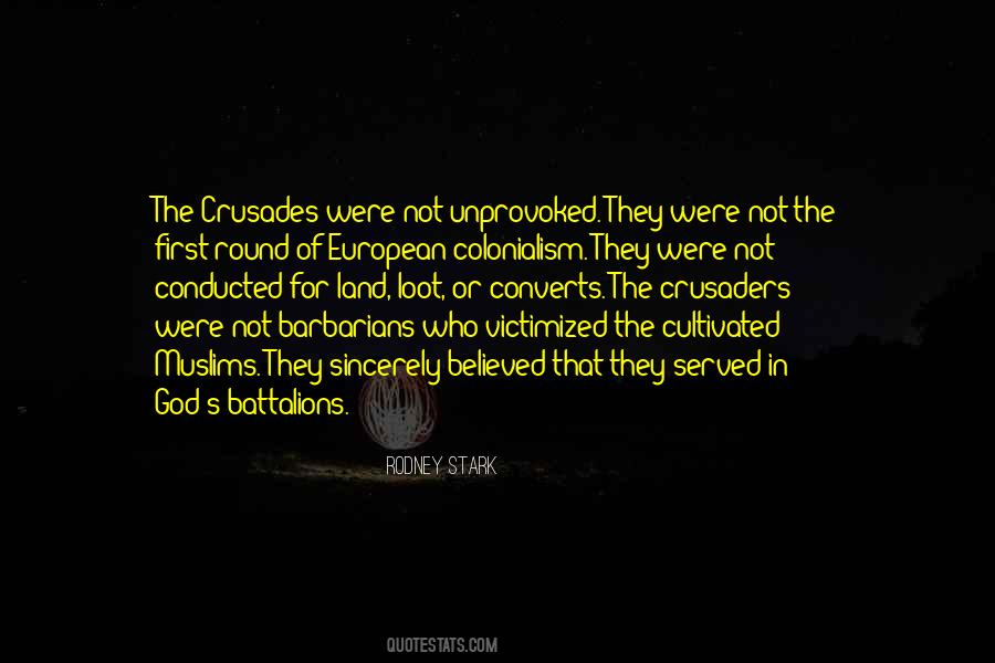 Quotes About Crusades #427209