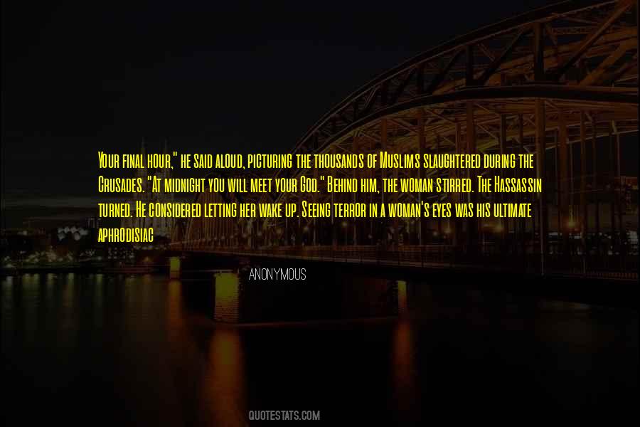 Quotes About Crusades #638111
