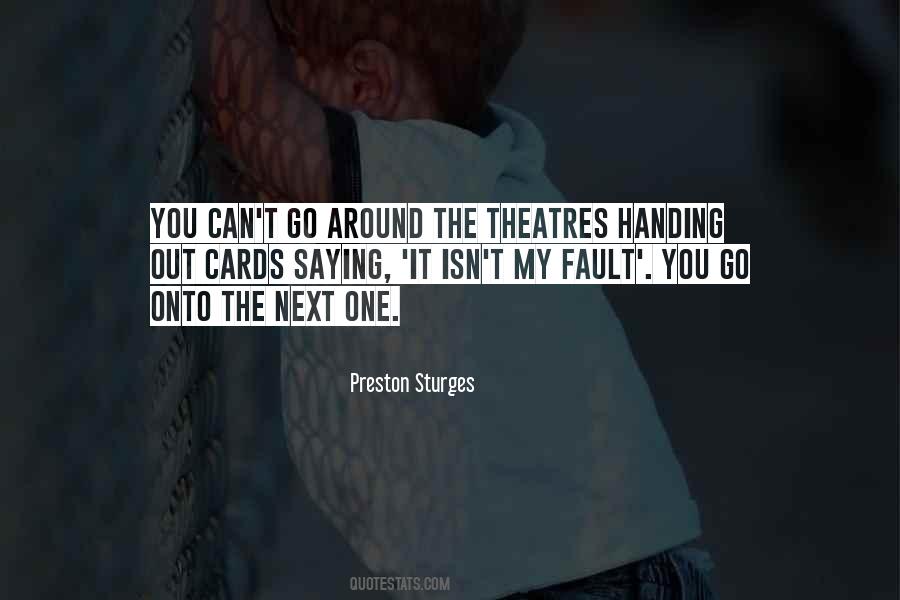 Quotes About Onto The Next One #1257291