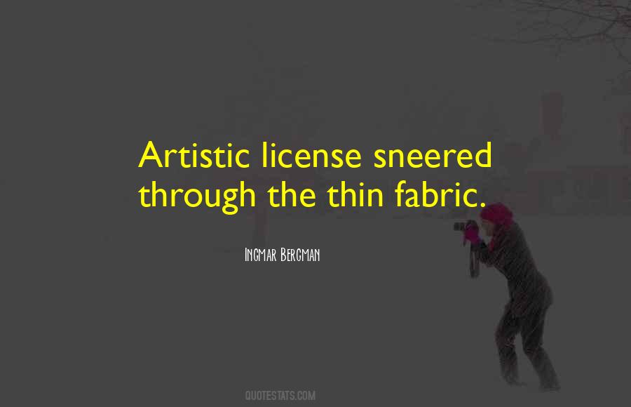 Quotes About Artistic License #995617