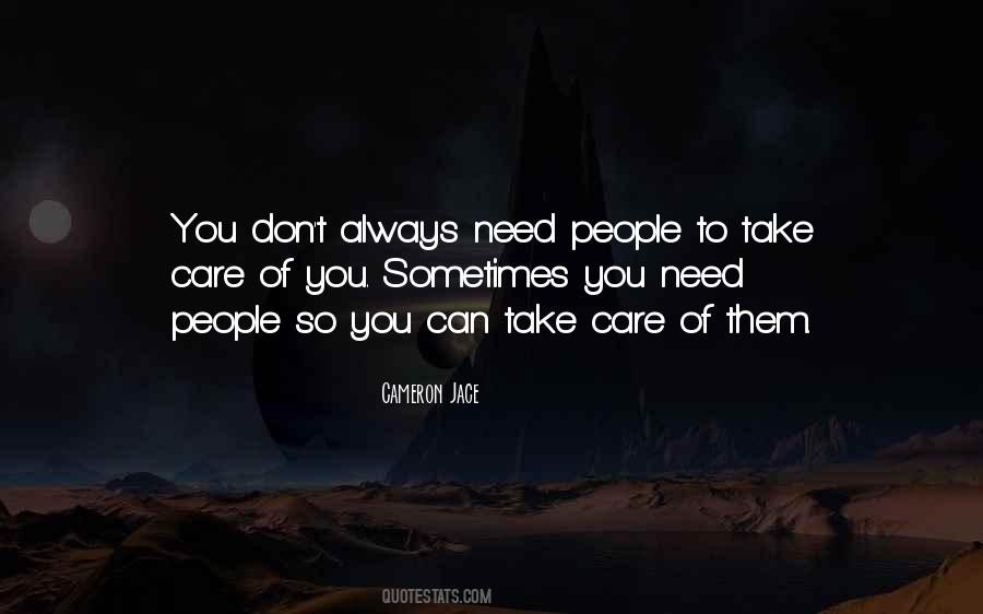 Need People Quotes #1120029