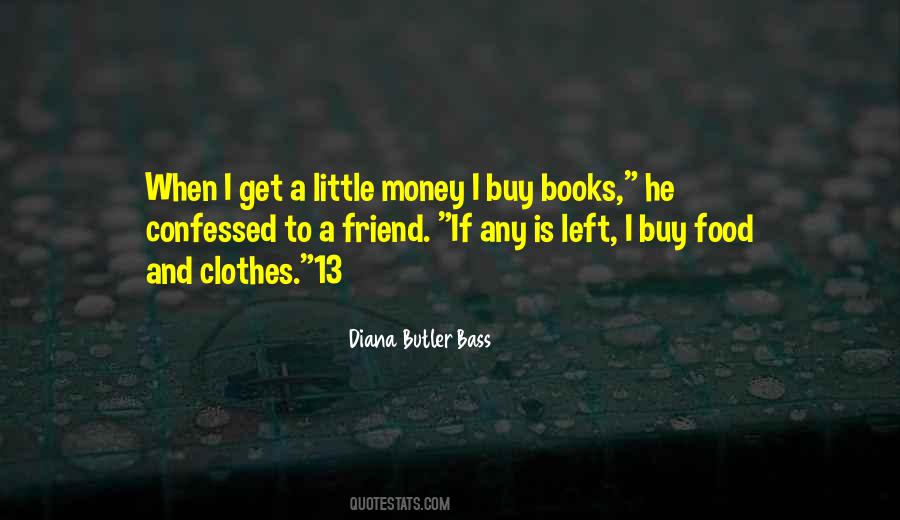 Quotes About Having Little Money #64159