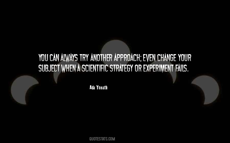 Scientific Approach Quotes #294582