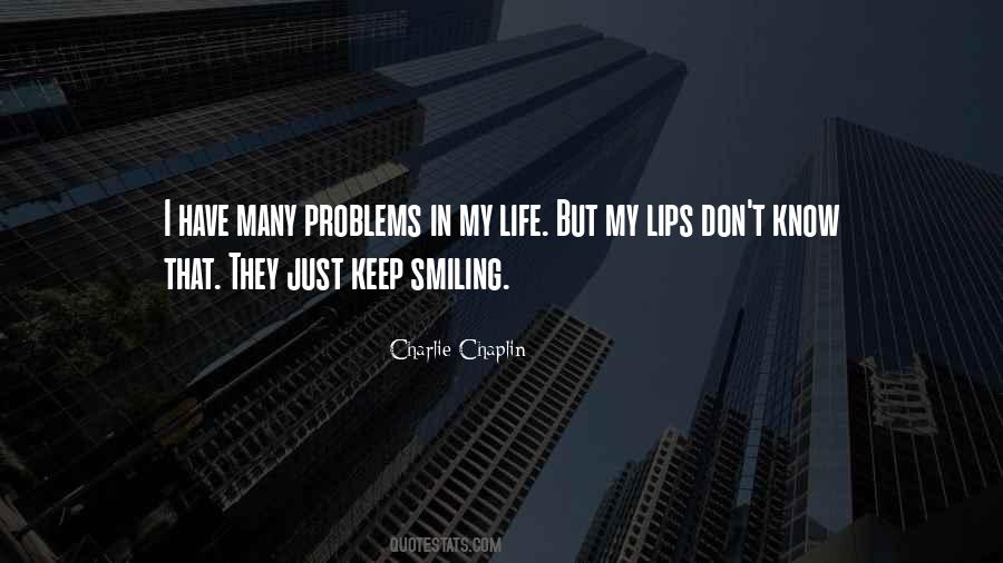 Quotes About Problems In Life #311556