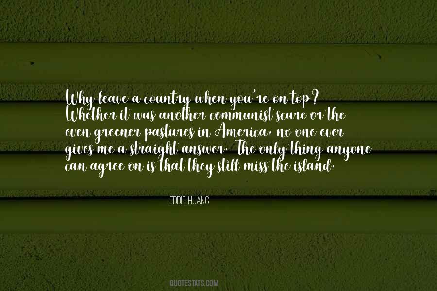 Quotes About Greener Pastures #1739176
