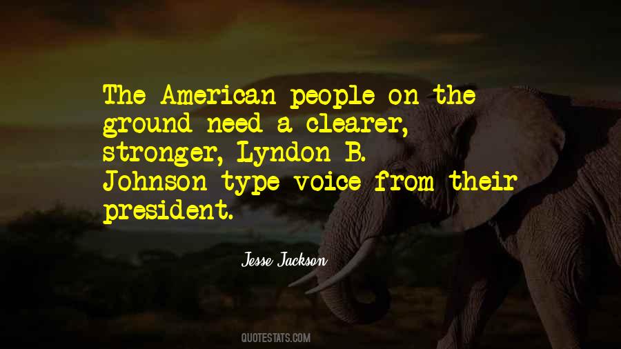 Quotes About President Johnson #1276445