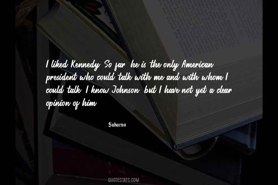 Quotes About President Johnson #776788