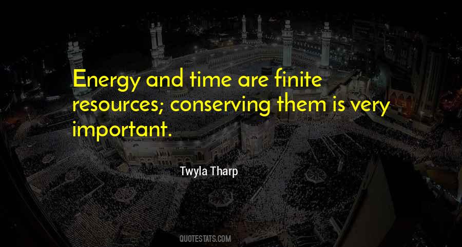 Quotes About Conserving Energy #123093