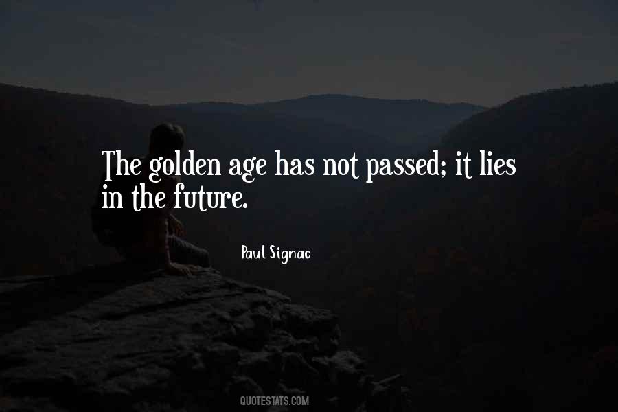 Quotes About The Golden Age #1340565