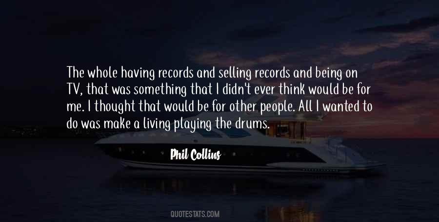 Quotes About Playing Records #1260044