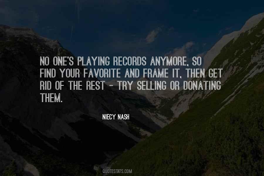 Quotes About Playing Records #1307546