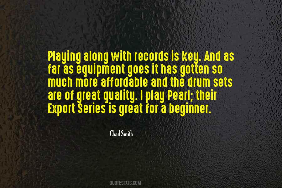 Quotes About Playing Records #554835