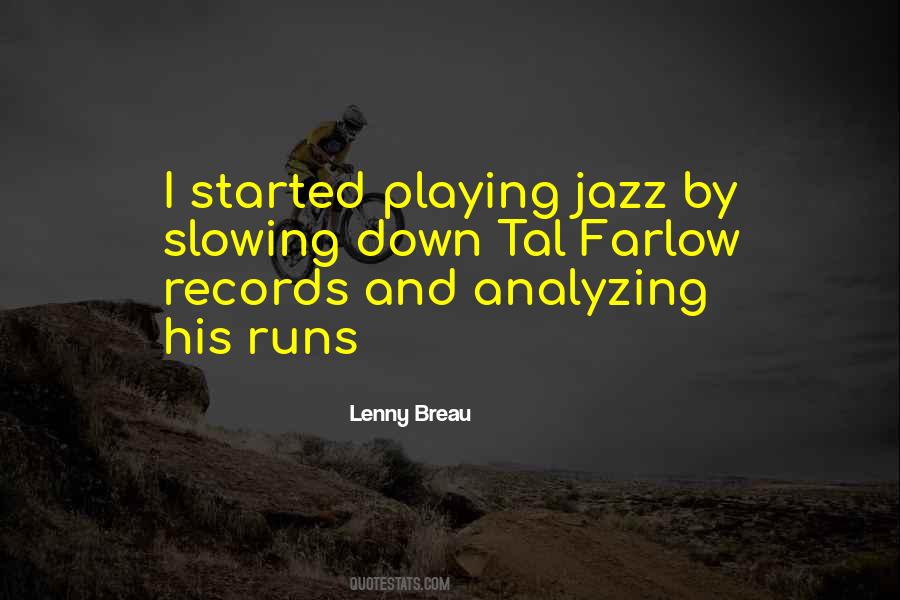 Quotes About Playing Records #790603