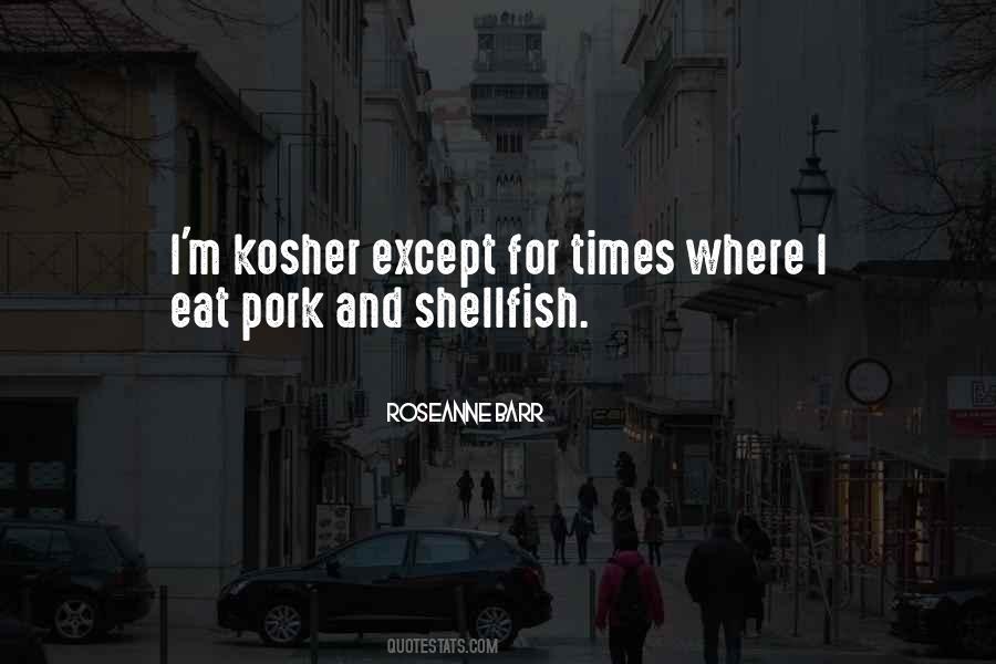 Quotes About Kosher #829813