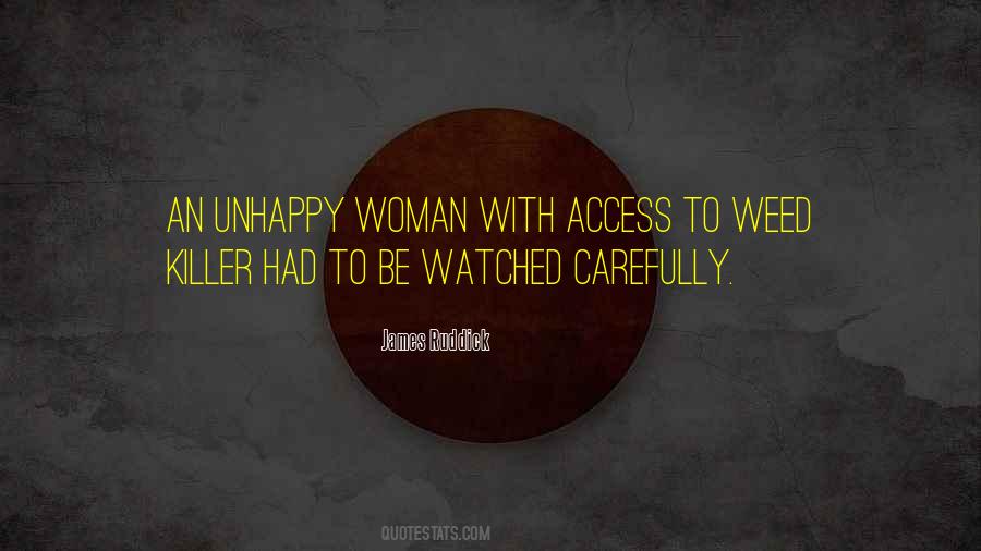 Quotes About Unhappy Woman #618790
