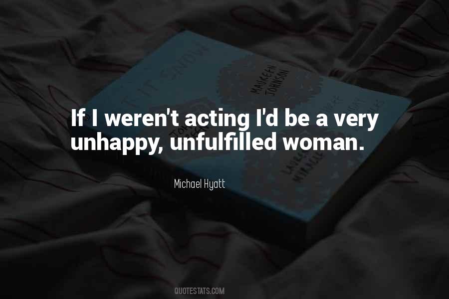 Quotes About Unhappy Woman #787007