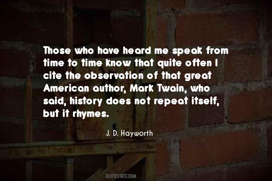 Quotes About History Repeat Itself #367674