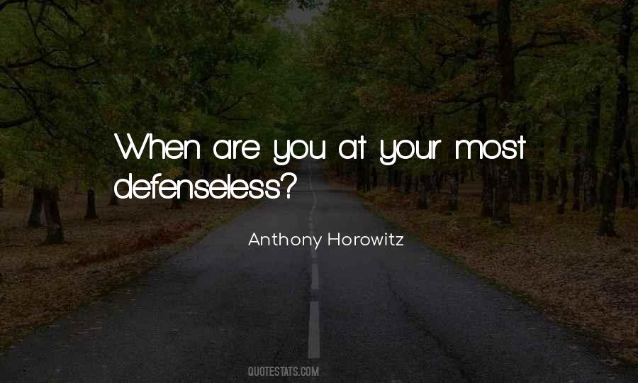 Quotes About Defenseless #1062655