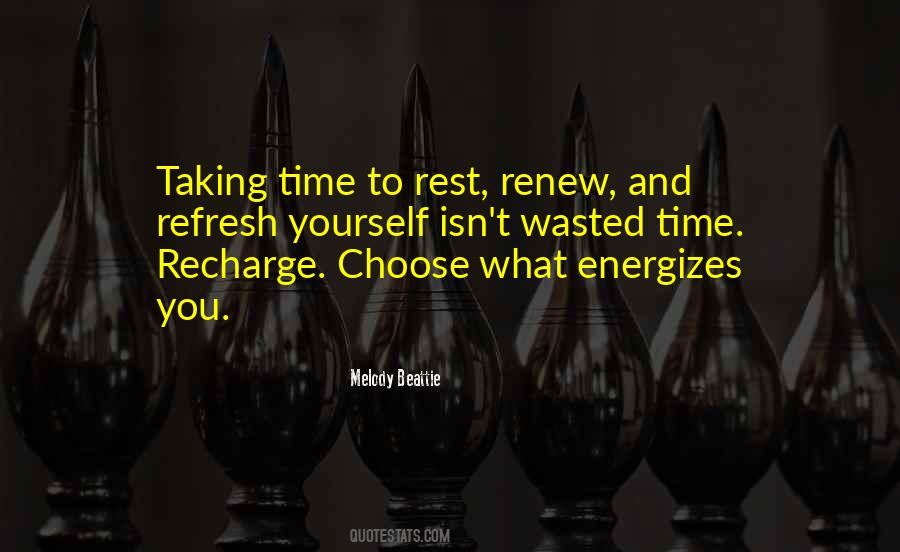 Taking Time To Rest Quotes #1790271