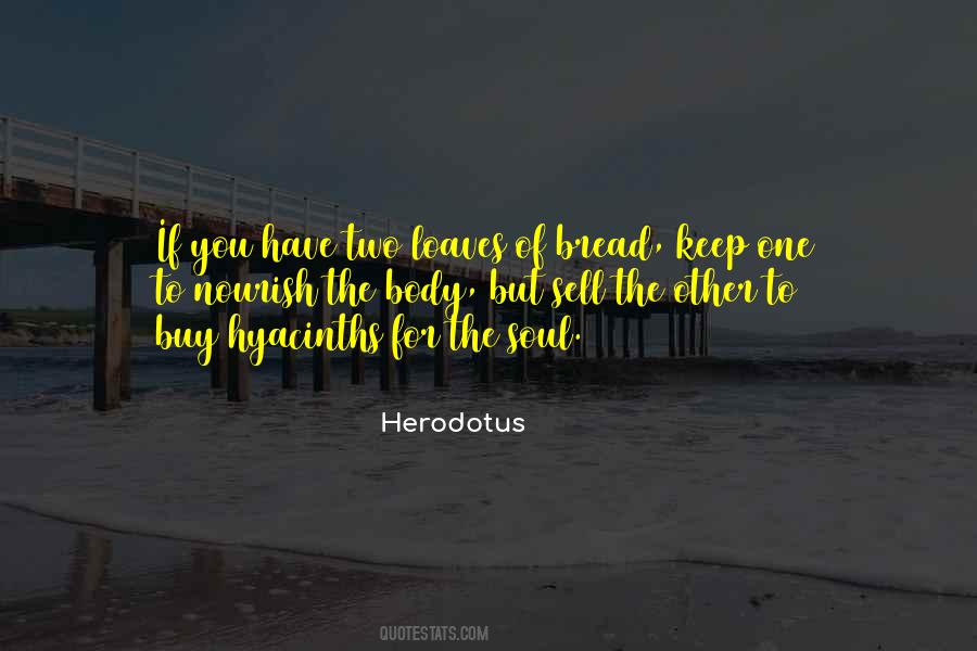 Quotes About Loaves Of Bread #1063958