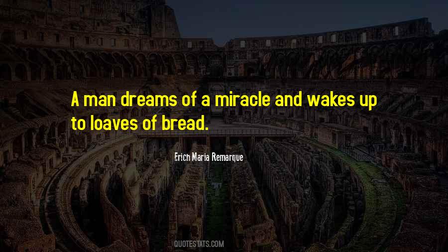 Quotes About Loaves Of Bread #611428