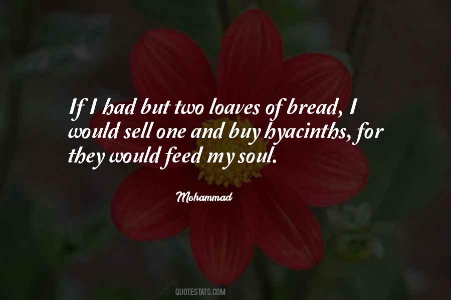 Quotes About Loaves Of Bread #940501
