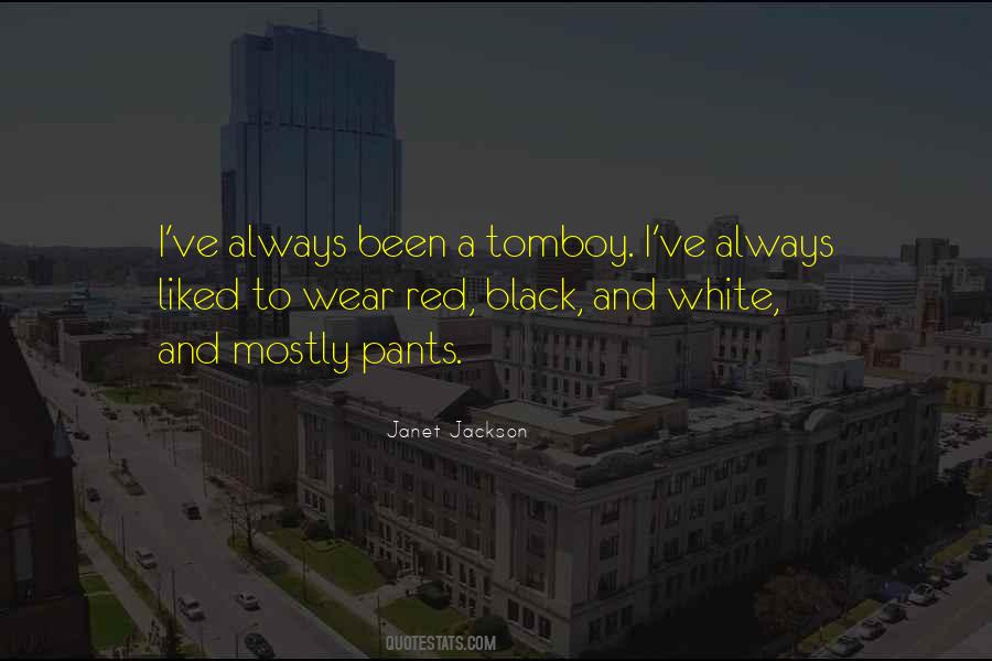 Quotes About White Pants #1380426